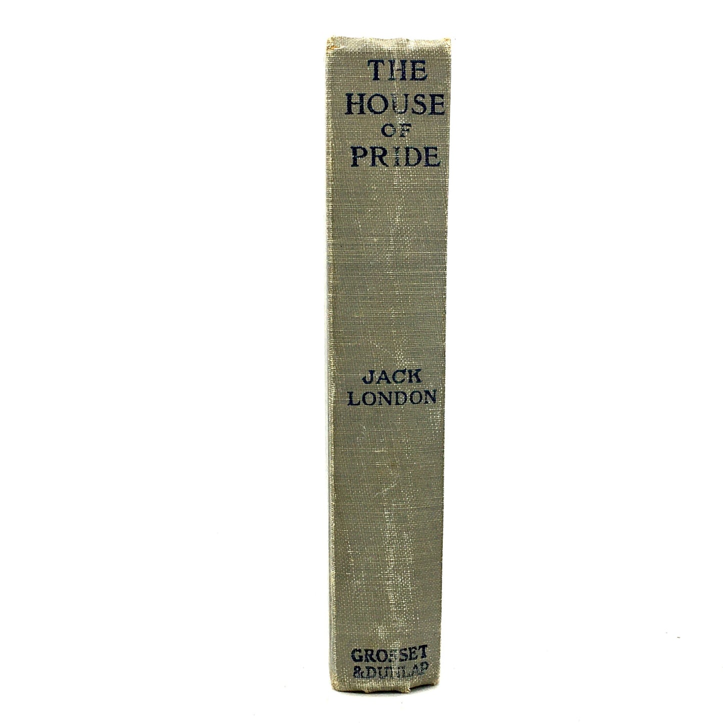 LONDON, Jack "The House of Pride" [Grosset & Dunlap, 1914] Grey - Buzz Bookstore
