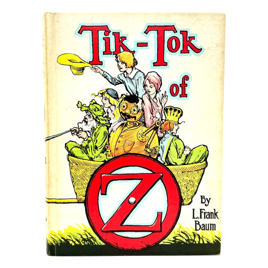 BAUM, L. Frank "Tik-Tok of Oz" [The Reilly & Lee Co, 1914/c1977]