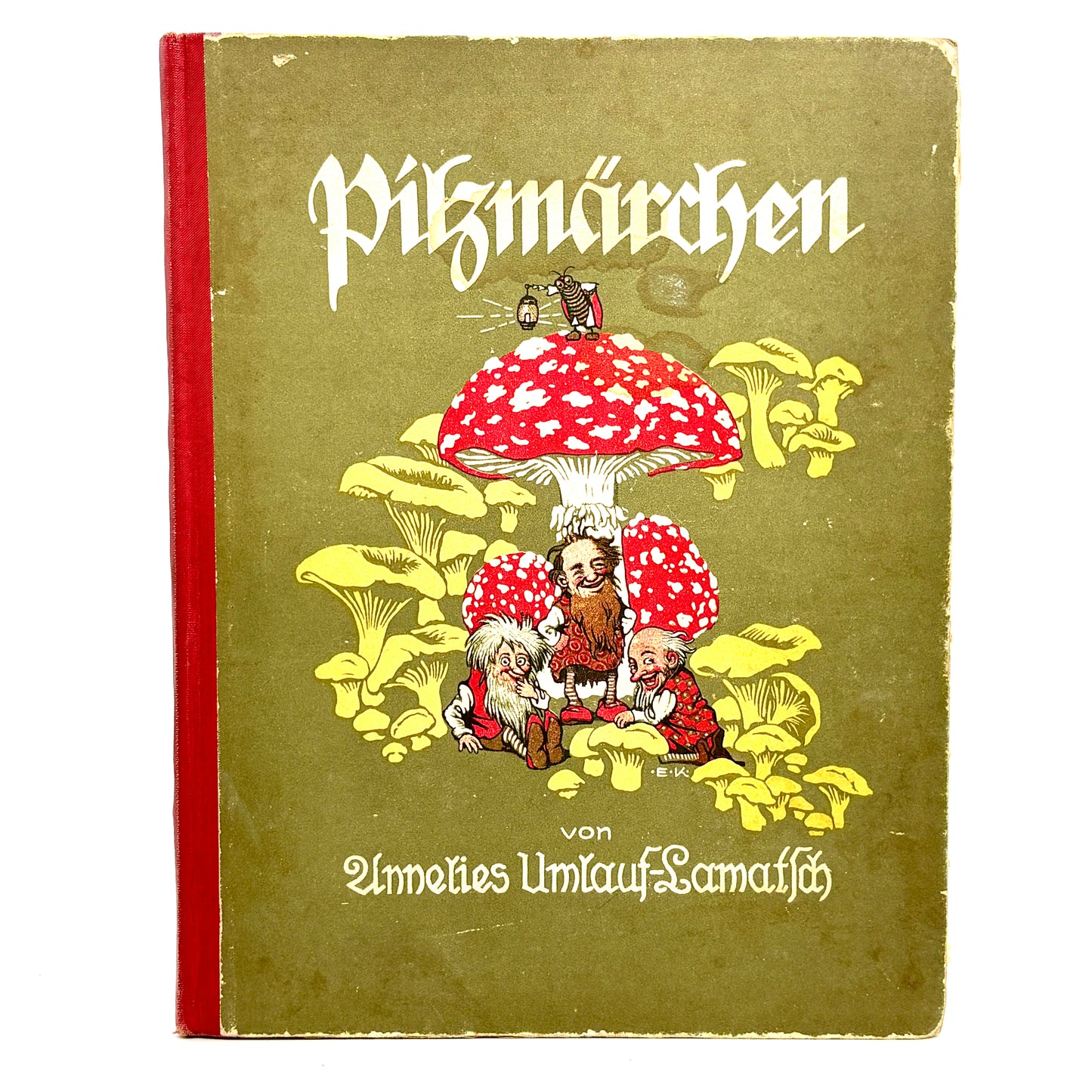Umlauf-Lamatsch, Annelies "Pilzmärchen" [Jugend und Volk, 1925] Mushroom Fairy Tales