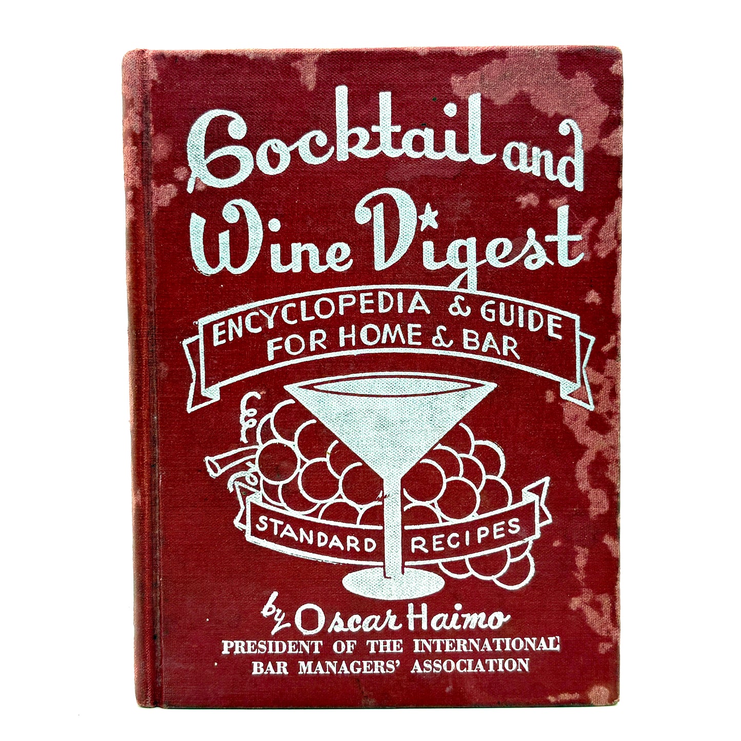 HAIMO, Oscar "Cocktail and Wine Digest" [1947] Bartender's Guide