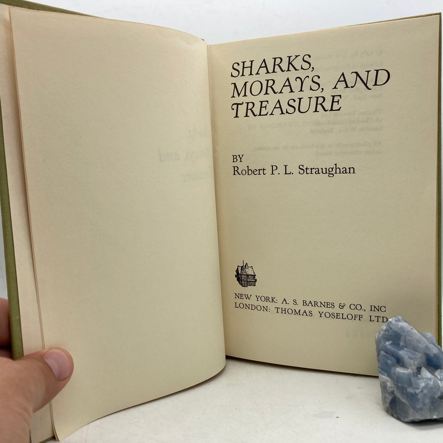 STRAUGHAN, Robert P.L. "Sharks, Morays, and Treasure" [A.S. Barnes & Co, 1965]