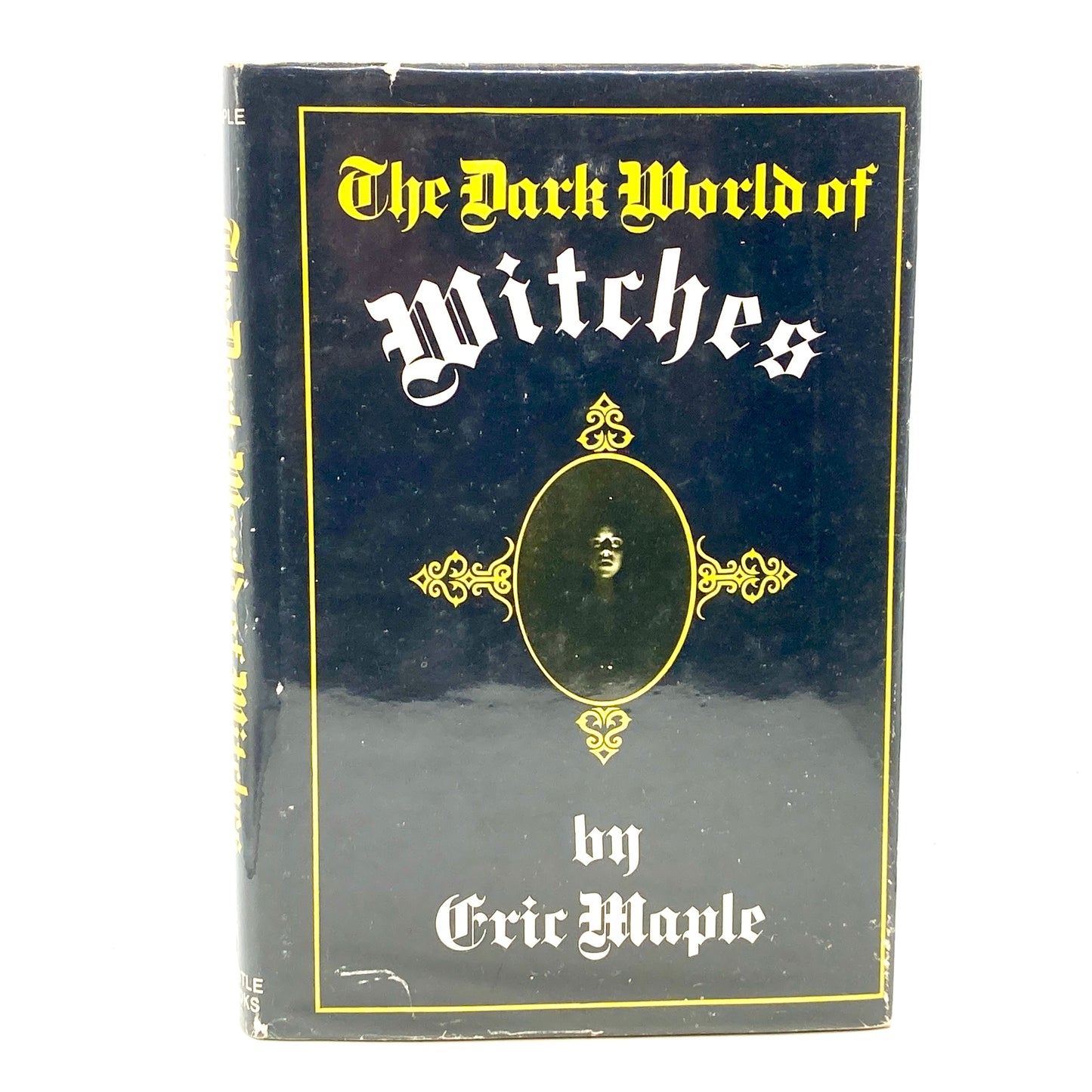 MAPLE, Eric "The Dark World of Witches" [Castle Books, 1964]