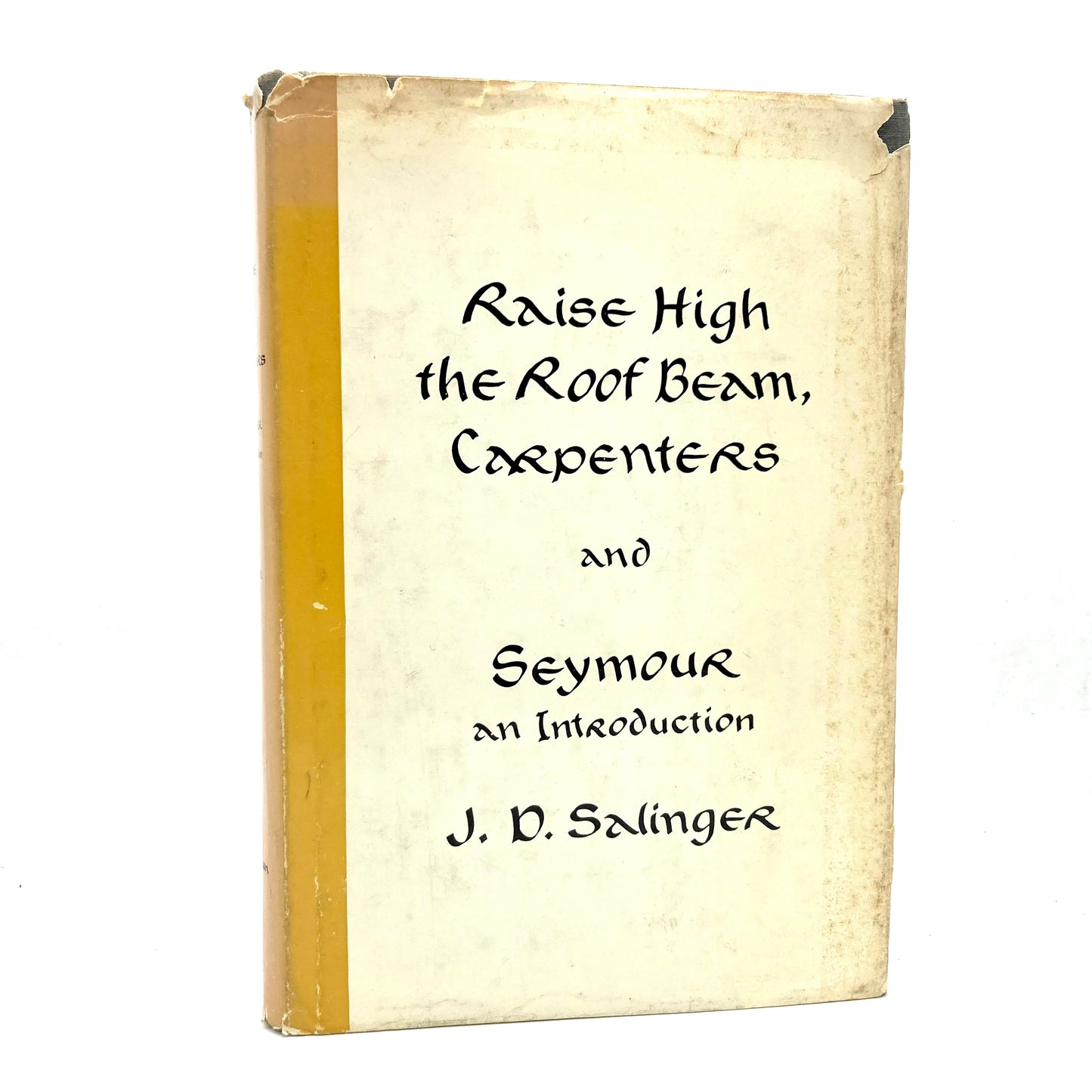 SALINGER, J.D. "Raise High The Roof Beam Carpenters" [Little, Brown & Co, 1959] 1st Edition - Buzz Bookstore