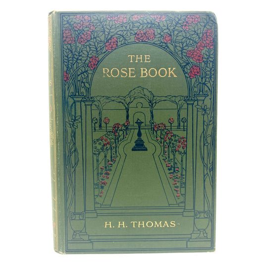 THOMAS, H.H. "The Rose Book" [Cassell and Company, 1922]