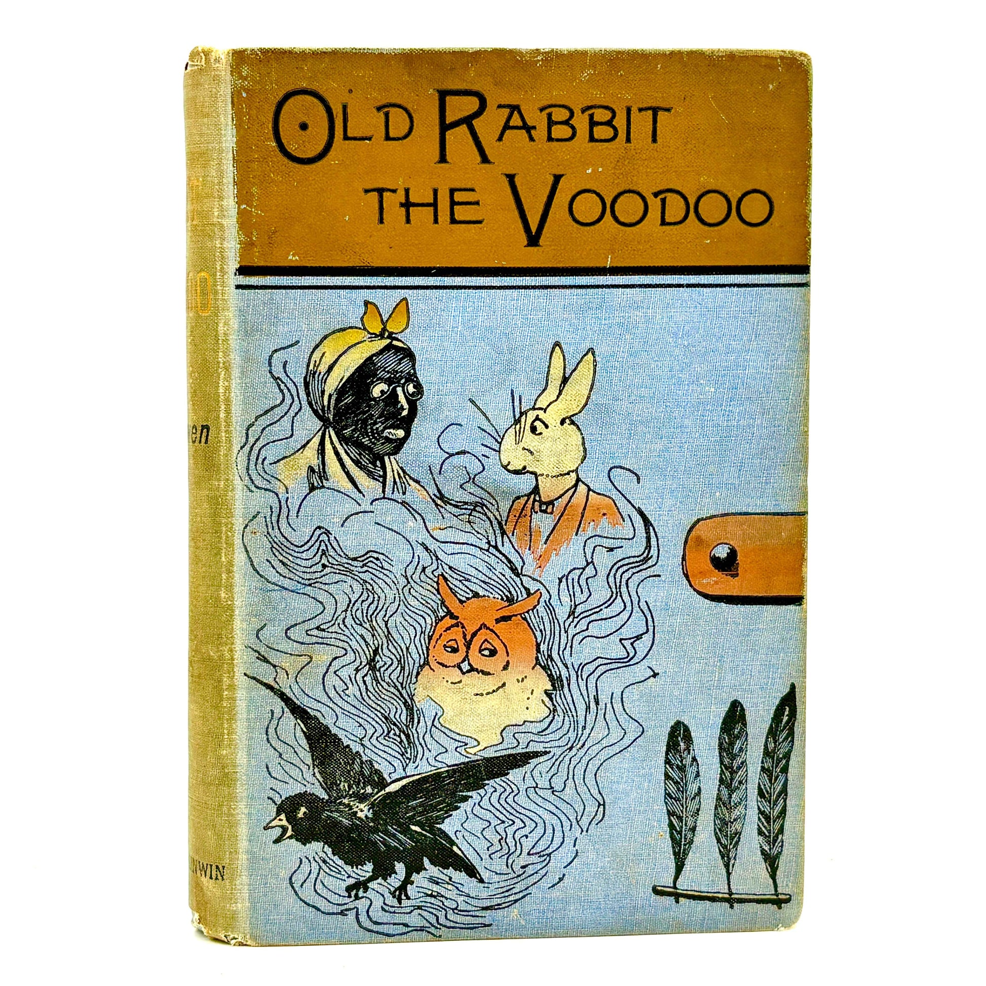 OWEN, Mary Alicia "Old Rabbit, the Voodoo and Other Sorcerers" [T. Fisher Unwin, 1893]