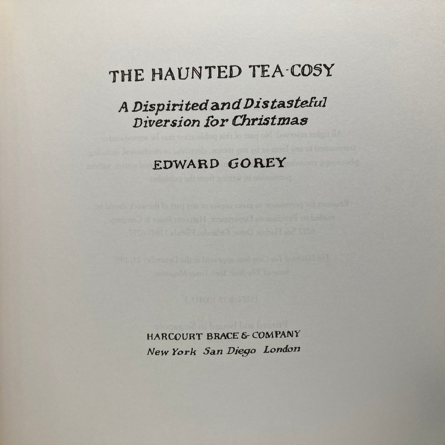 GOREY, Edward "The Haunted Tea-Cosy" [Harcourt Brace, 1997] 1st Edition, 2nd Printing