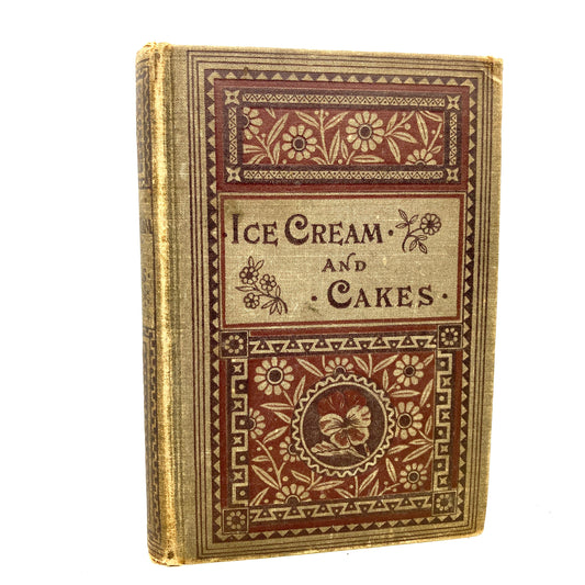 AN AMERICAN "Ice Cream and Cakes" [Charles Scribners, 1903] - Buzz Bookstore