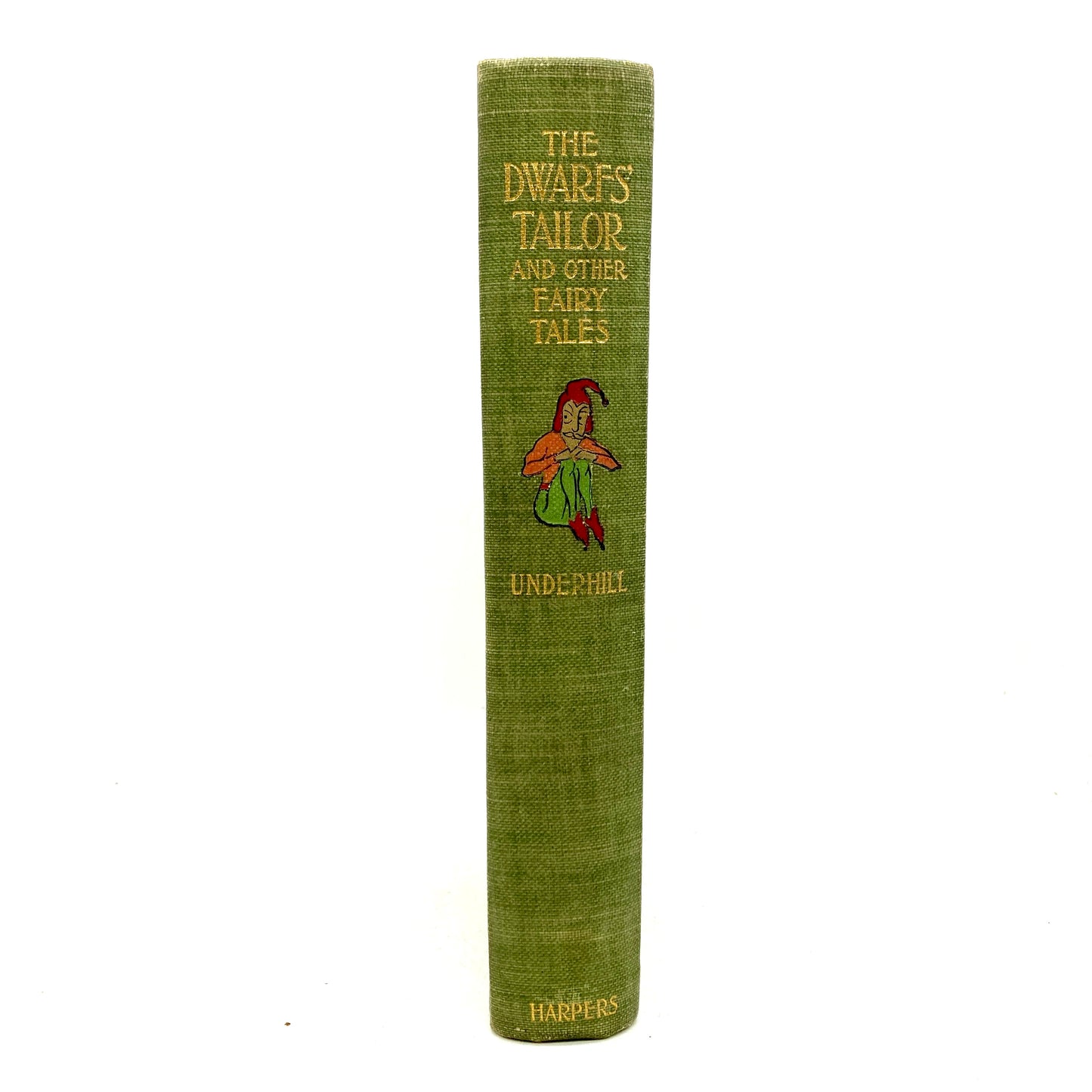 UNDERHILL, Zoe "The Dwarf's Tailor And Other Fairy Tales" [Harper & Brothers, 1896]