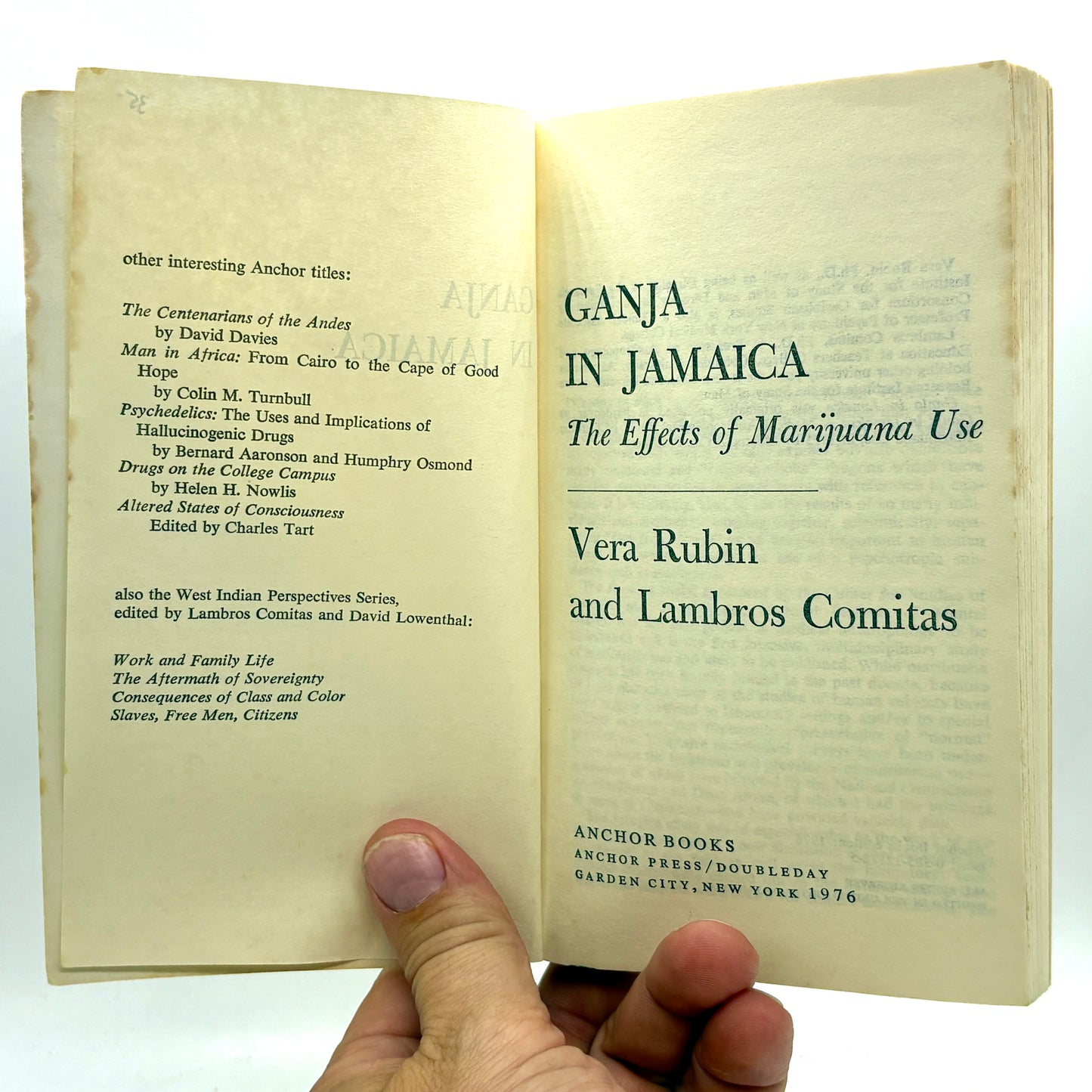RUBIN, Vera "Ganja in Jamaica: The Effects of Marijuana Use" [Anchor, 1976]