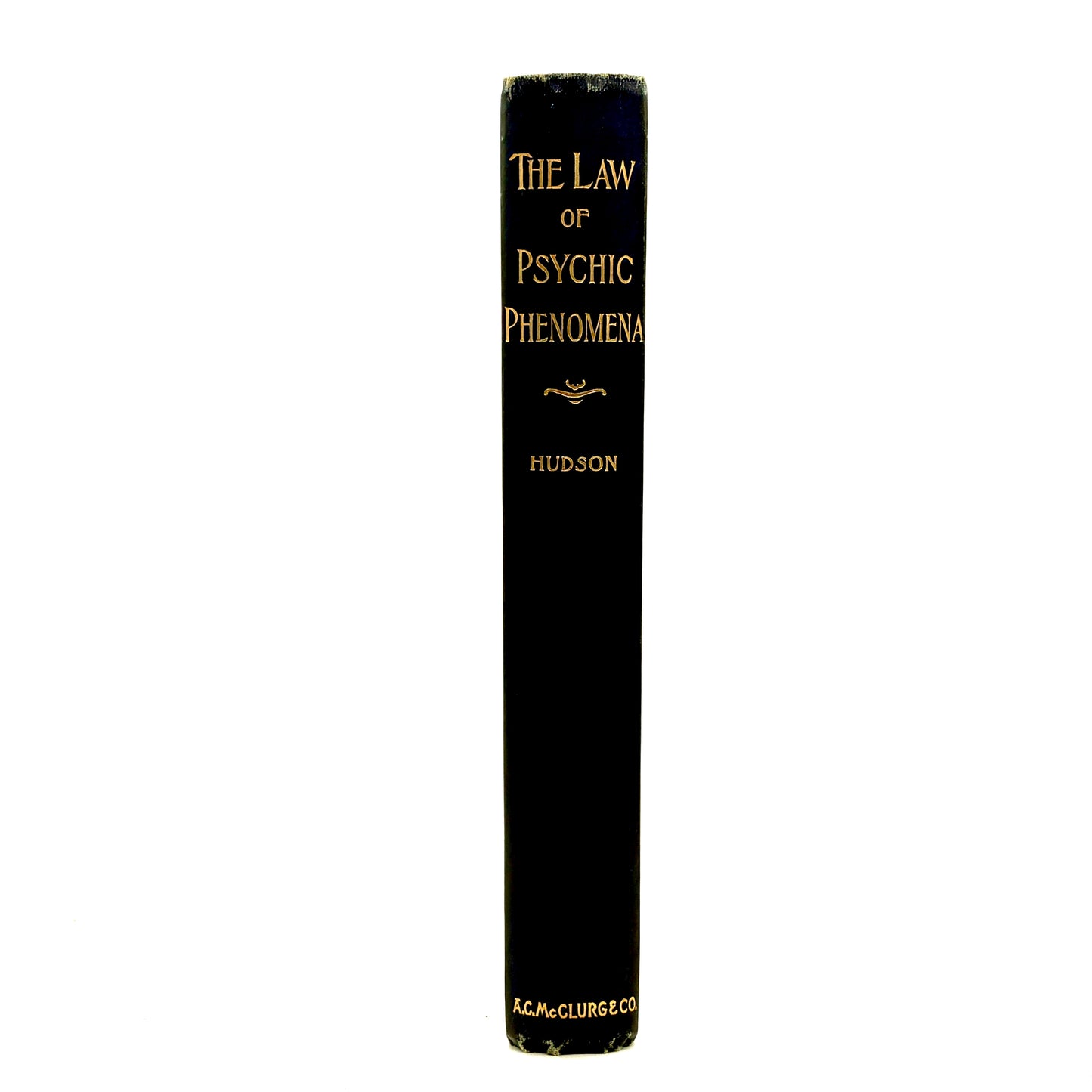 Hudson, Thomson Jay “The Law of Psychic Phenomena” [A. C. McClurg & Co., 1901]