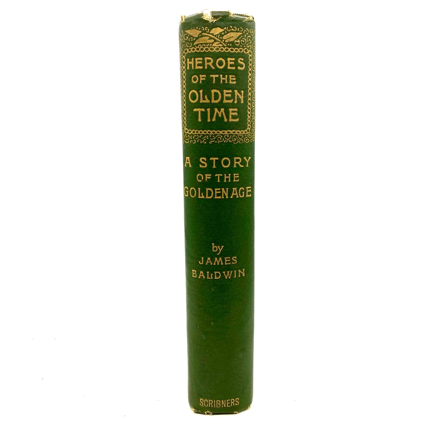 BALDWIN, James "A Story of the Golden Age" [Charles Scribner's Sons, 1888]