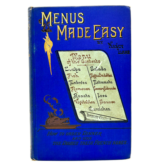 LAKE, Nancy “Menus Made Easy” [Frederick Warne & Co., 1901]