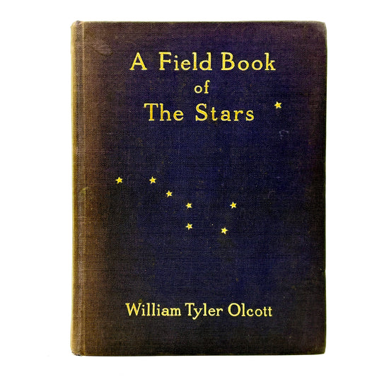 OLCOTT, William Tyler "A Field Book of the Stars" [G.P. Putnam's Sons, 1908]