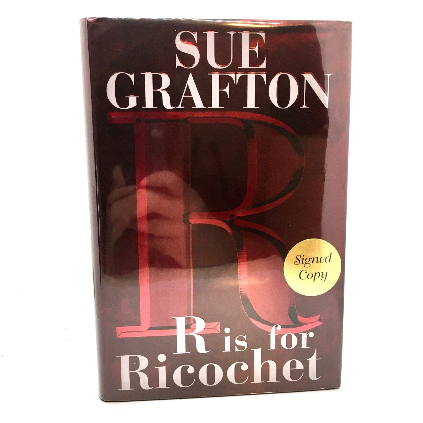 GRAFTON, Sue "R is For Ricochet" [G.P. Putnam, 2004] 1st Edition (Signed) - Buzz Bookstore