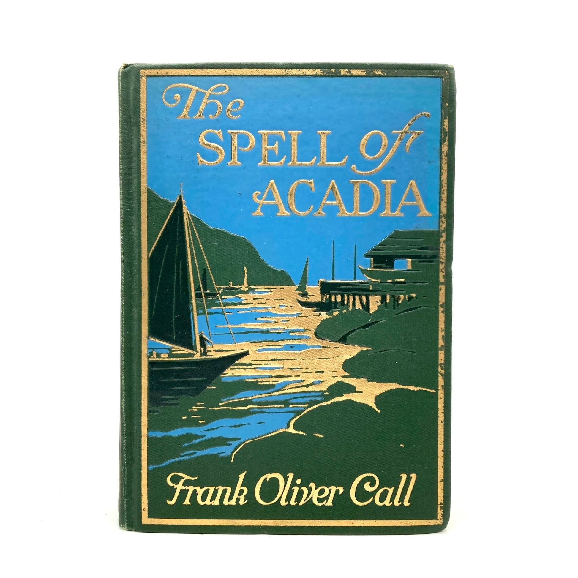 CALL, Frank Oliver "The Spell of Acadia" [LC Page, 1930] - Buzz Bookstore