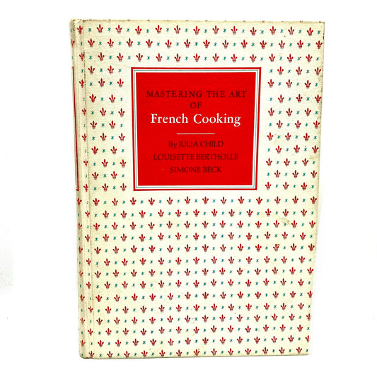 CHILD, Julia "Mastering the Art of French Cooking" [Alfred A. Knopf, 1967]