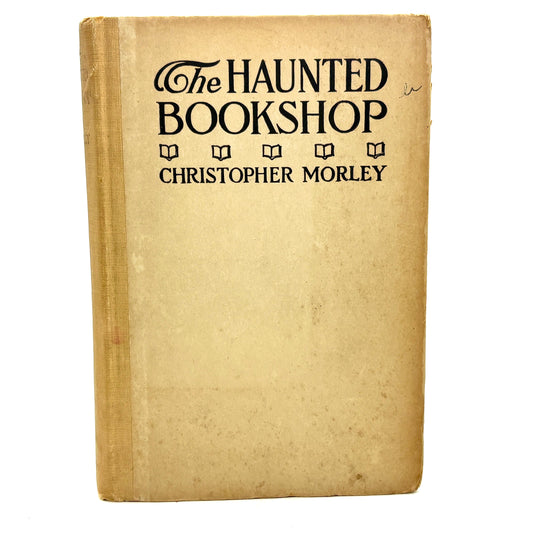 Morley, Christopher "The Haunted Bookshop" [Doubleday, Doran, 1929]
