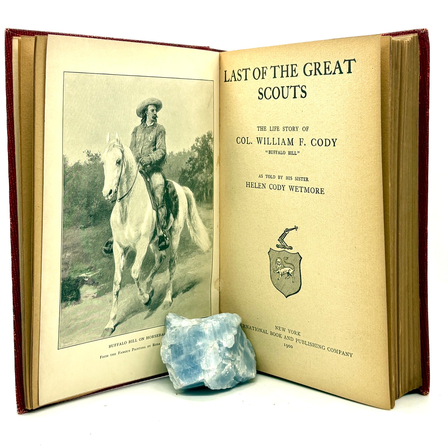 WETMORE, Helen Cody “The Last of the Great Scouts” [1900] Buffalo Bill