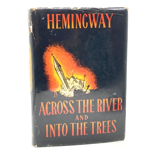 HEMINGWAY, Ernest "Across the River and Into the Trees" [Scribners, 1950] 1st Edition