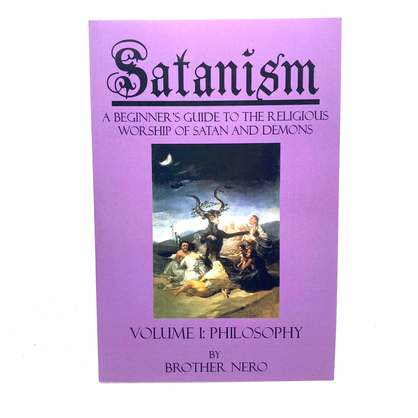 NERO, Brother "Satanism: A Beginner's Guide to the Religious Worship of Satan & Demons" [Devil's Mark, 2017] - Buzz Bookstore