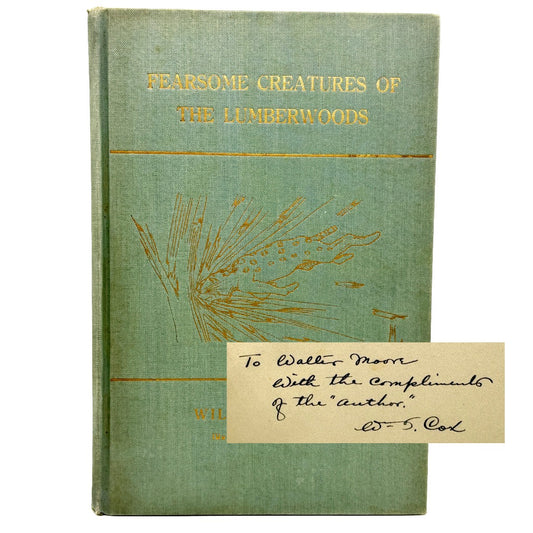 Cox, William T. "Fearsome Creatures of the Lumberwoods" [Judd & Detweiler, 1910] Signed 1st Edition