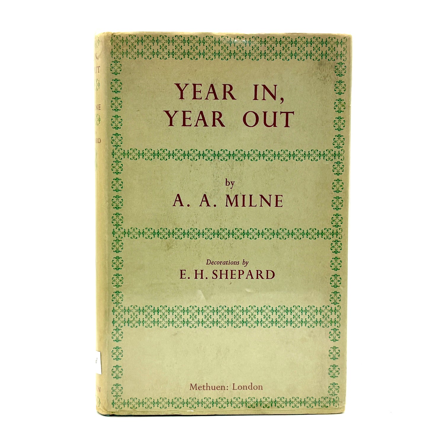 MILNE, A. A. "Year In, Year Out" [Methuen, 1952] Signed 1st Edition
