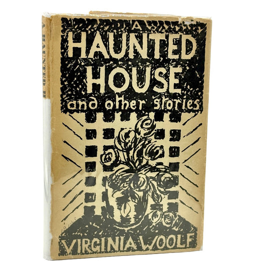 Woolf, Virginia “A Haunted House & Other Short Stories” [Hogarth Press, 1943] 1st