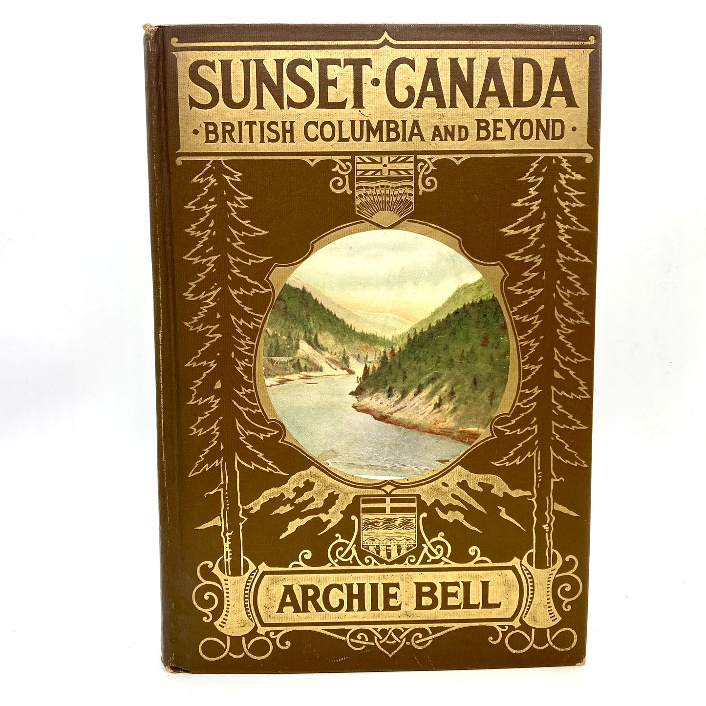 BELL, Archie "Sunset Canada, British Columbia and Beyond" [L.C. Page, 1918]