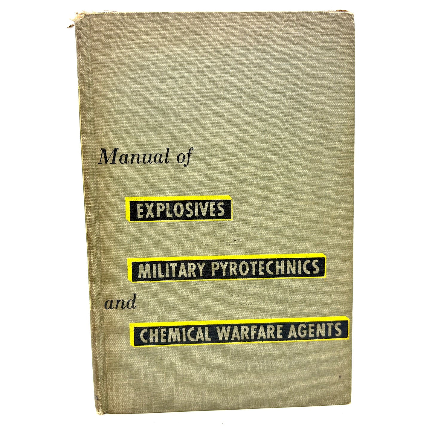 BEBIE, Jules "Explosives, Military Pyrotechnics, and Chemical Warfare Agents" [1943]