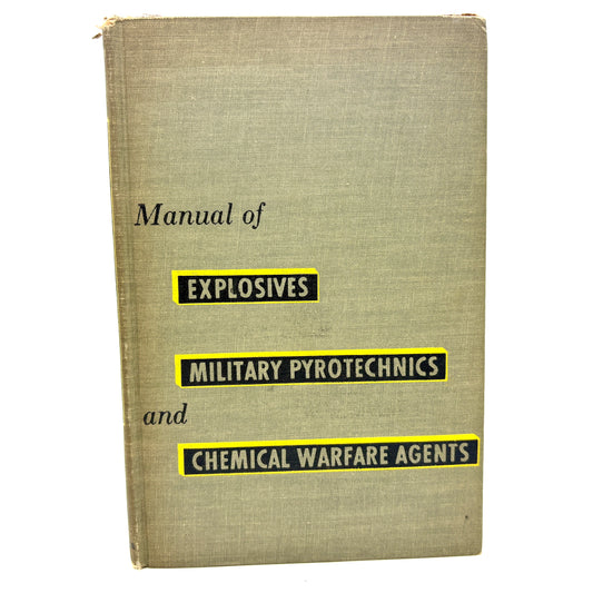 BEBIE, Jules "Explosives, Military Pyrotechnics, and Chemical Warfare Agents" [1943]