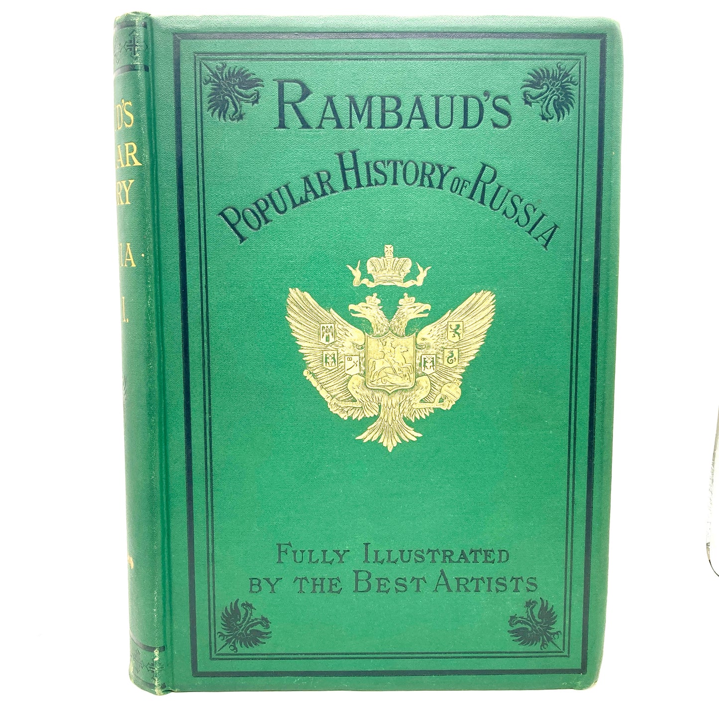 RAMBAUD, Alfred "A Popular History of Russia" [Estes & Lauriat, 1879-1882]