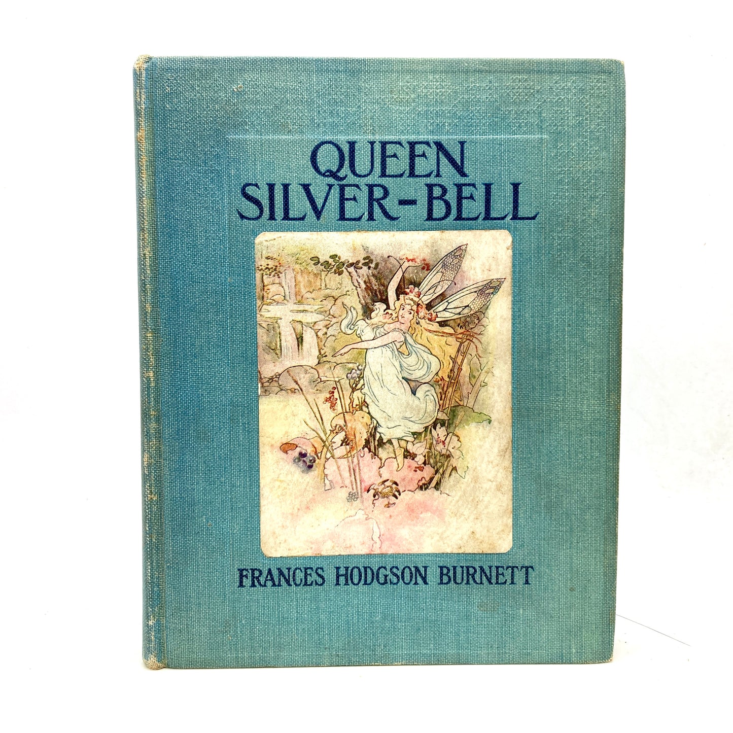 BURNETT, Frances Hodgson "Queen Silver-Bell" [Century Co, 1906] 1st Edition