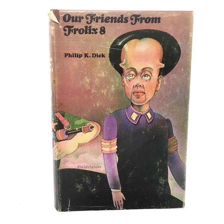 DICK, Philip K. “Our Friends From Frolix 8” [Book Club Edition, 1970] - Buzz Bookstore