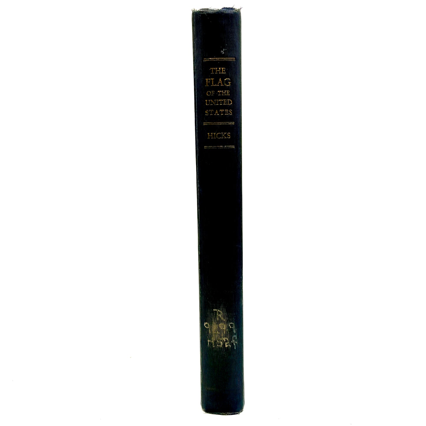 Hicks, Frederick C. "The Flag of the United States" [Privately Printed, 1926]