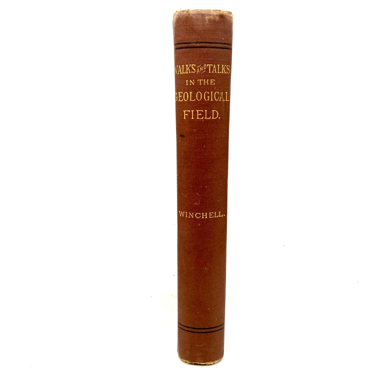 WINCHELL, Alexander "Walks and Talks in the Geological Field" [Chautauqua Press, 1886] - Buzz Bookstore