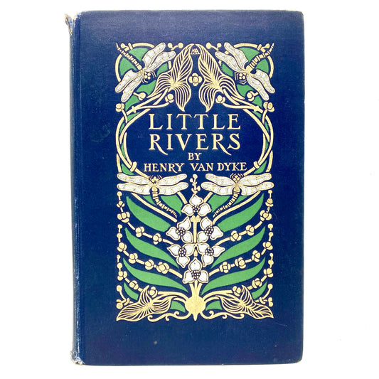 VAN DYKE, Henry "Little Rivers" [Scribners, 1903] Margaret Armstrong