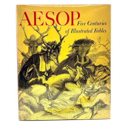 AESOP “Five Centuries of Illustrated Fables” [The Metropolitan Museum of Art, 1964]