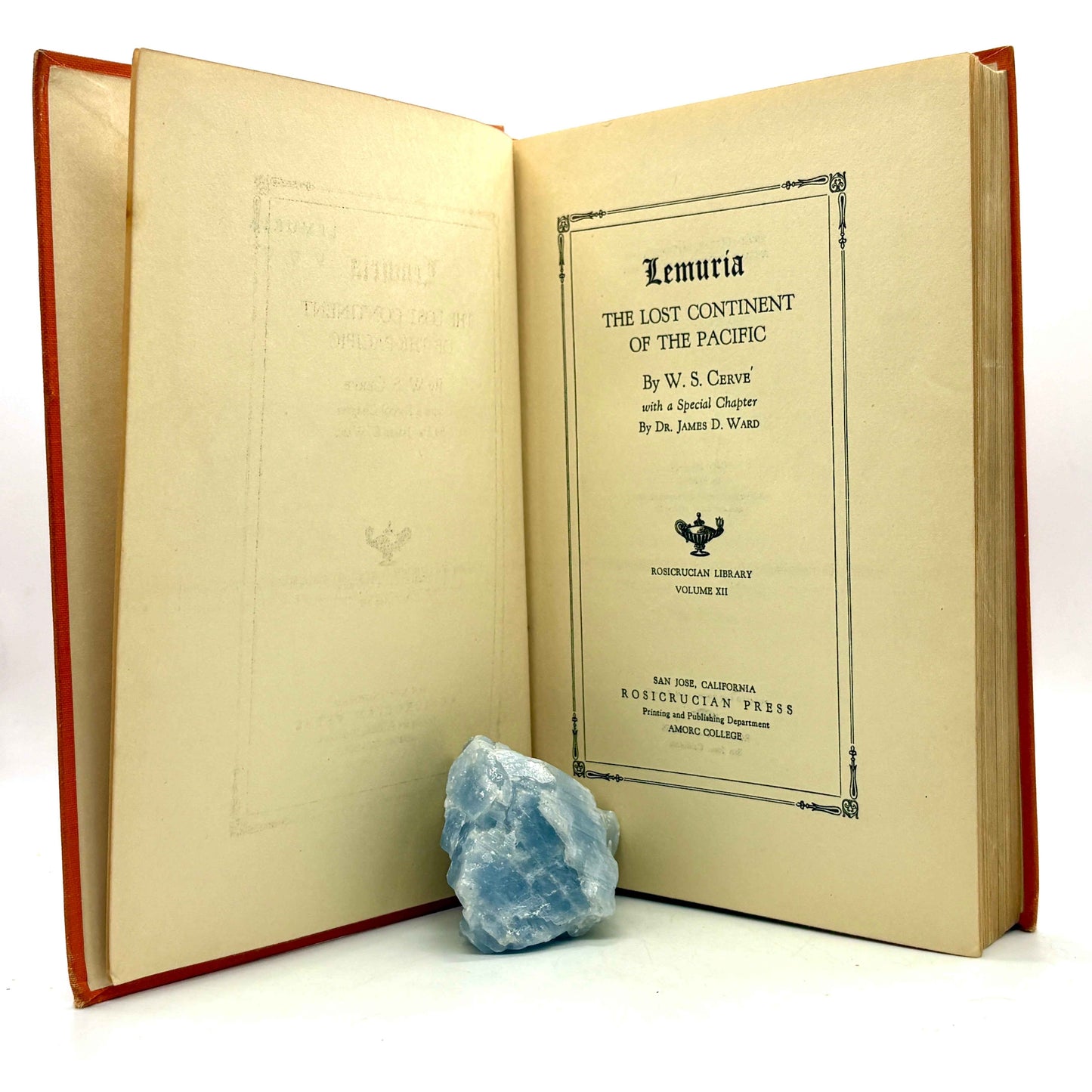 CERVÉ, W. S. “Lemuria: The Lost Continent of the Pacific” [Rosicrucian Press, 1935]
