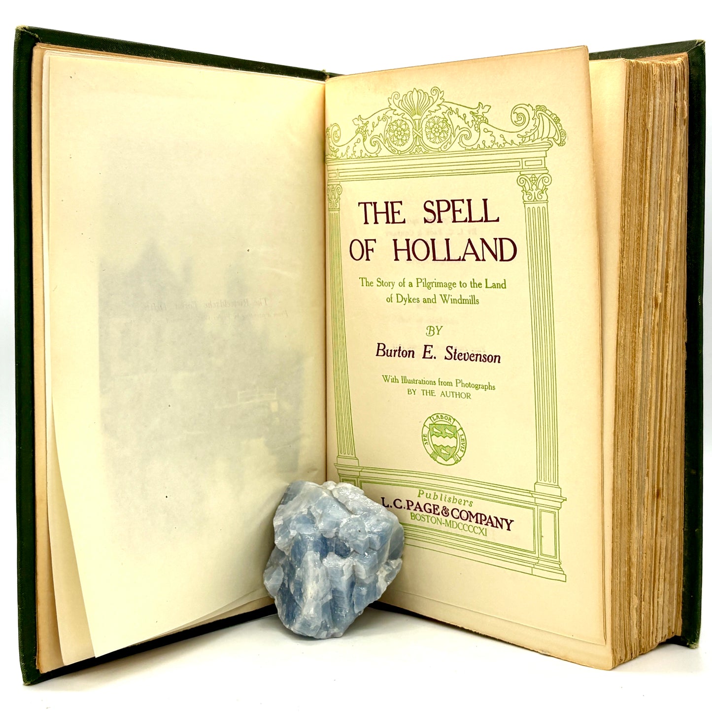 STEVENSON, Burton E. "The Spell of Holland" [L.C. Page, 1911]