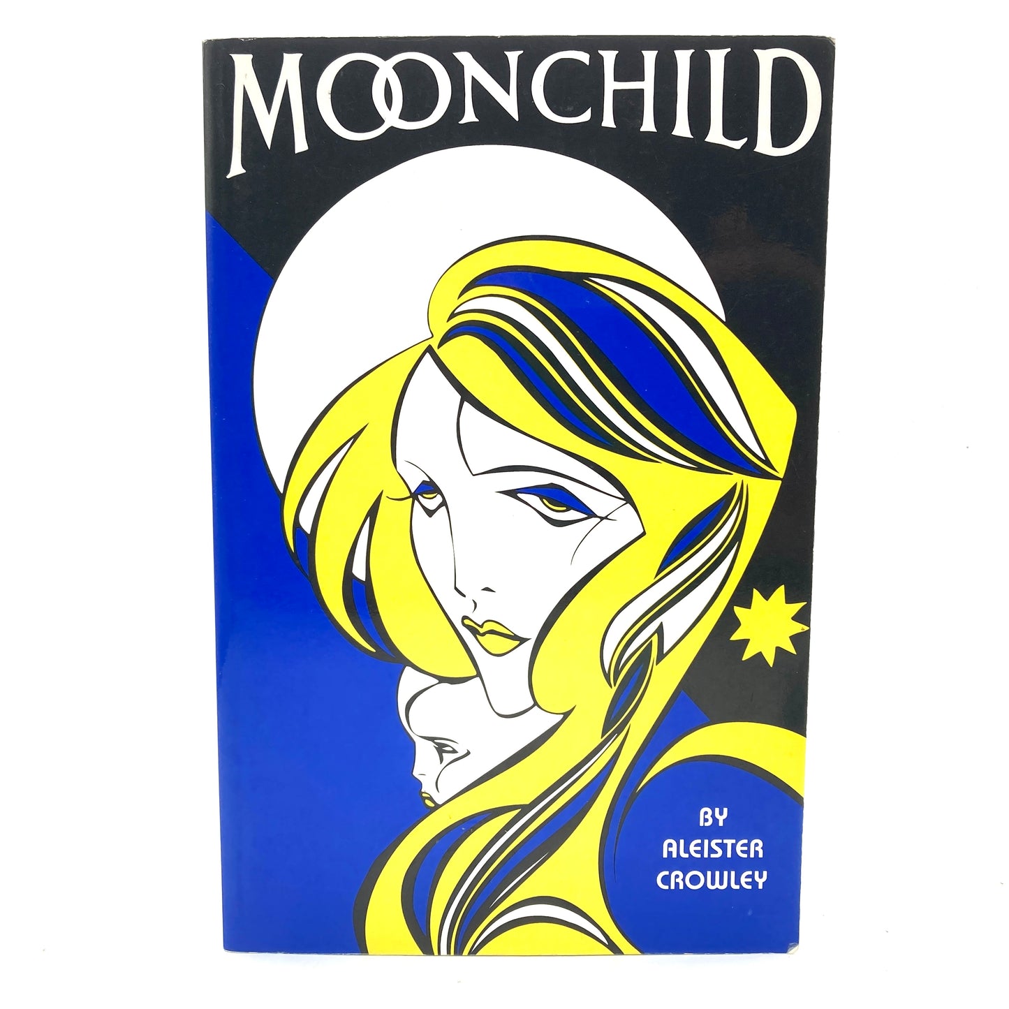 CROWLEY, Aleister "Moonchild" [Weiser, 2000]