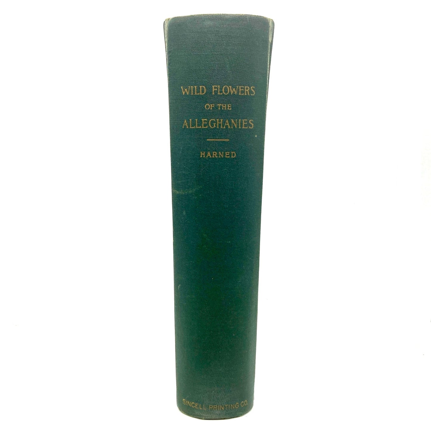 HARNED, Joseph E. "Wild Flowers of the Alleghanies" [Published by the Author, 1936]