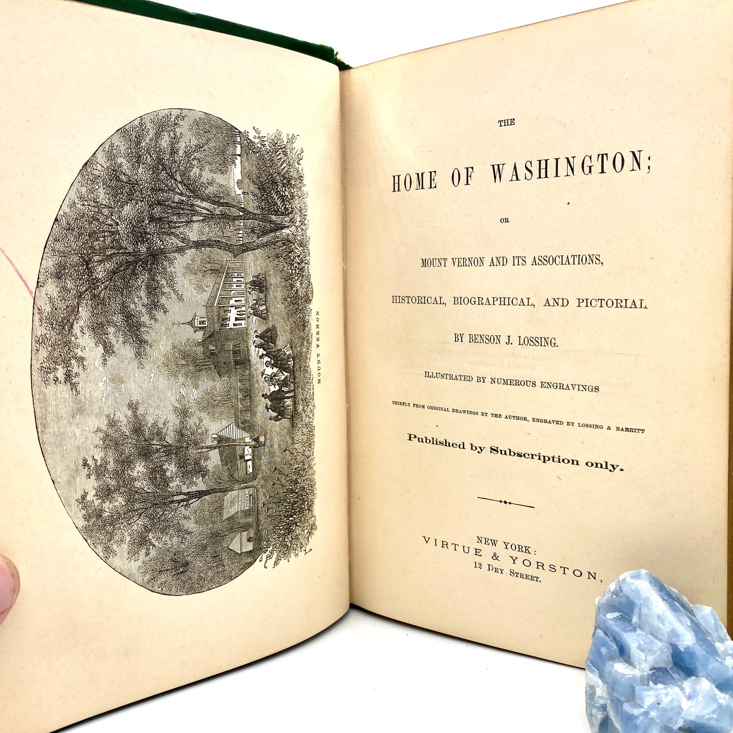 LOSSING, Benson J. "The Home of Washington" [Virtue & Yorston, 1870]