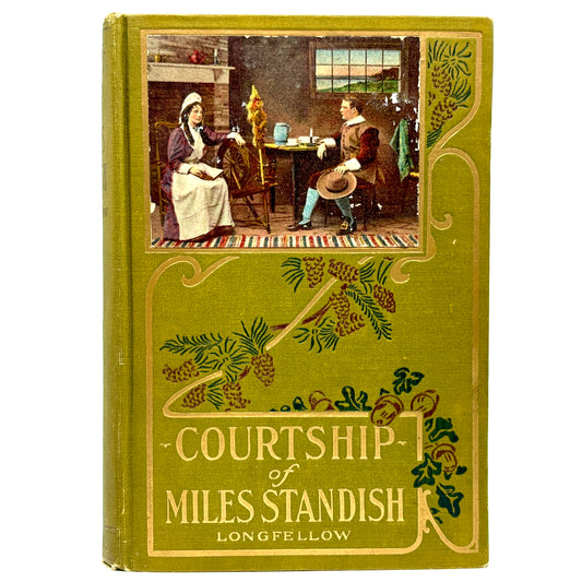 LONGFELLOW, Henry Wadsworth "The Courtship of Miles Standish" [Donohue, c1900]