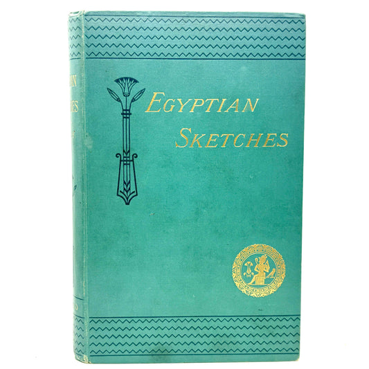 LYNCH, Jeremiah "Egyptian Sketches" [Scribner and Wellford, 1890]