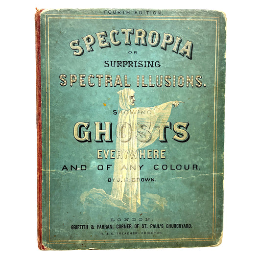 BROWN, J. H. “Spectropia” [Griffith & Farran, 1865] Victorian Ghosts
