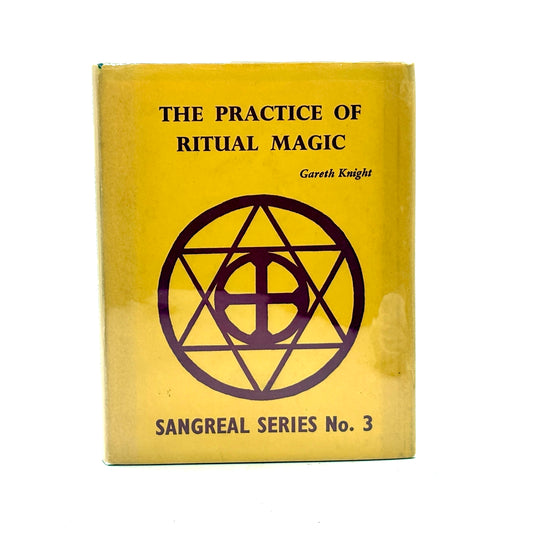 KNIGHT, Gareth “The Practice of Ritual Magic” [Helios Book Service, 1969]
