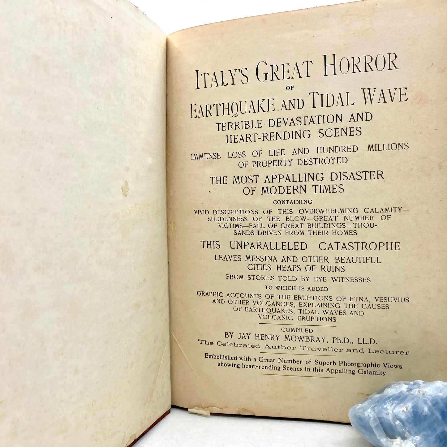 MOWBRAY, Jay Henry "Italy's Great Horror of Earthquake and Tidal Wave" [1909]