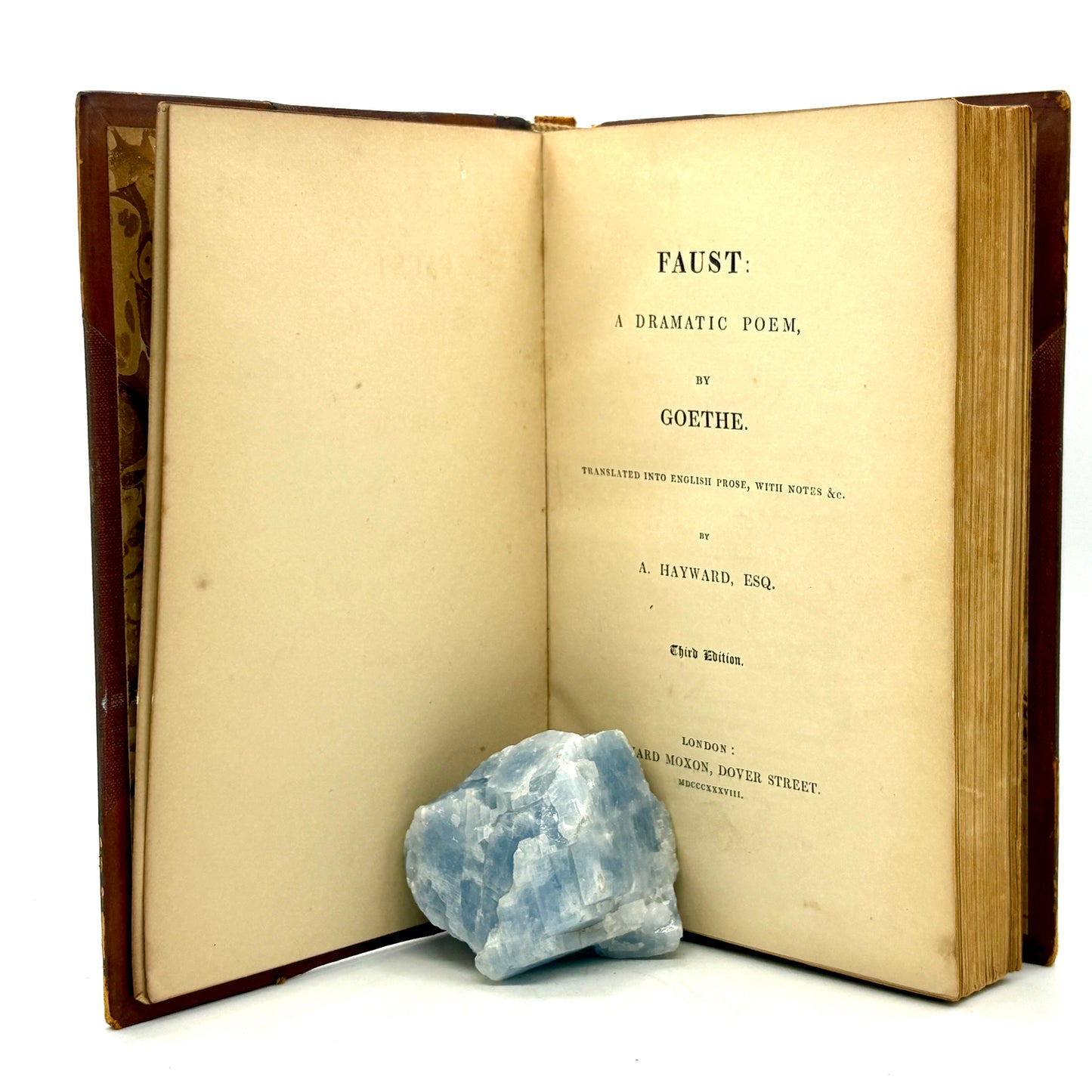 GOETHE, Johann Wolfgang von. “Faust: A Dramatic Poem.” [Edward Moxon, 1838]