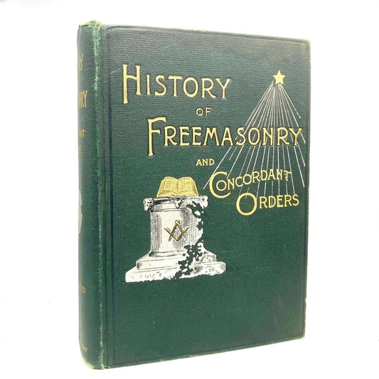 "History of Freemasonry and Concordant Orders" [The Fraternity Publishing Company, 1904] - Buzz Bookstore