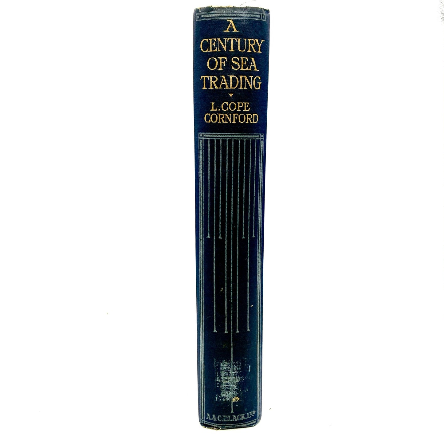CORNFORD, L. Cope "A Century of Sea Trading" [A&C Black, 1924]